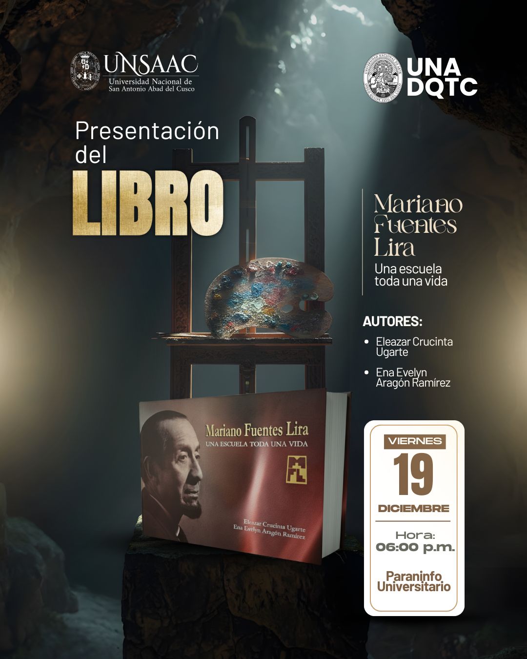 UNIVERSIDAD NACIONAL DE ARTE DIEGO QUISPE TITO PRESENTA LIBRO “MARIANO FUENTES LIRA: UNA ESCUELA TODA UNA VIDA”